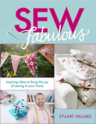 Sew Fabulous Stuart Hillard
