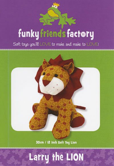 Funky Friends Factory: Larry the Lion Soft Toy Pattern Funky Friends Factory: Larry the Lion Soft Toy Pattern
