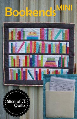 Bookends Mini Quilt Pattern by Slice of Pi Quilts Bookends Mini Quilt Pattern by Slice of Pi Quilts