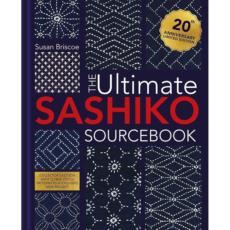 Ultimate Sashiko Source Book 20th Anniversary Book