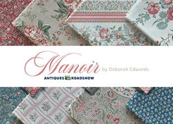 Manoir Antiques Roadshow fabrics