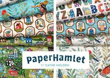 Paper Hamlet fabrics by Cathie holden