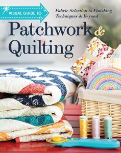 Visual Guide to Patchwork & Quilting | 